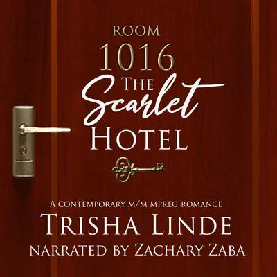 Room 1016: The Scarlet Hotel Audibook, by Trisha Linde