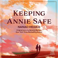 Keeping Annie Safe Audibook, by Beverly Barton
