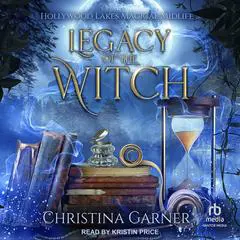 Legacy of the Witch Audibook, by Christina Garner