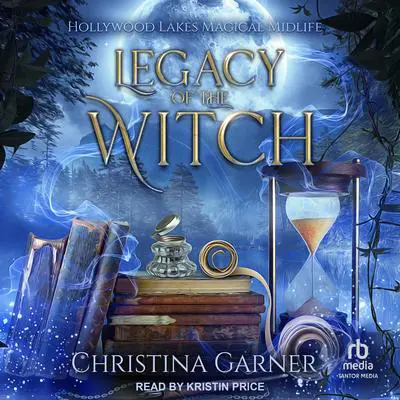 Legacy of the Witch Audibook, by Christina Garner