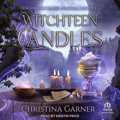 Witchteen Candles Audibook, by Christina Garner
