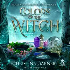 Colors of the Witch Audibook, by Christina Garner