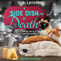 A Side Dish of Death Audibook, by T. C. LoTempio