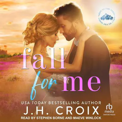 Fall For Me Audibook, by J. H. Croix