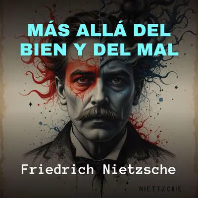Más Allá del Bien y del Mal Audibook, by Friedrich Nietzsche