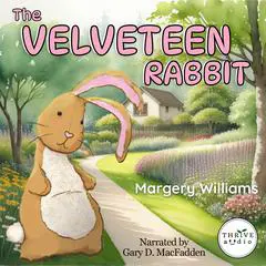 The Velveteen Rabbit Audibook, by Margery Williams