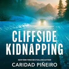 Cliffside Kidnapping Audibook, by Caridad Pineiro