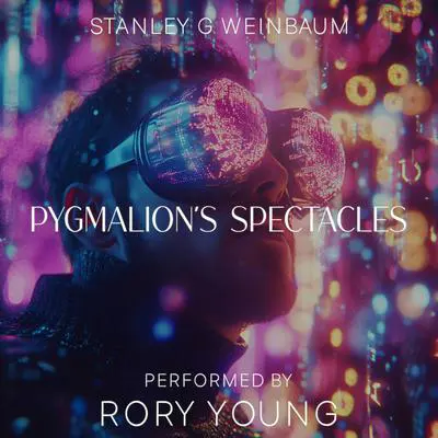 Pygmalion's Spectacles Audibook, by Stanley G. Weinbaum