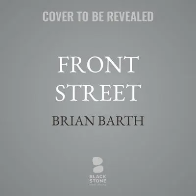 Front Street: Resistance and Rebirth in the Tent Cities of Techlandia Audibook, by Brian Barth