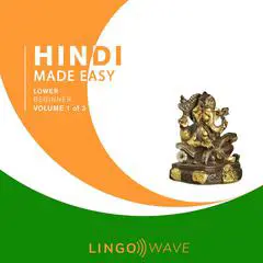 Hindi Made Easy - Lower beginner - Volume 1 of 3 Audibook, by 