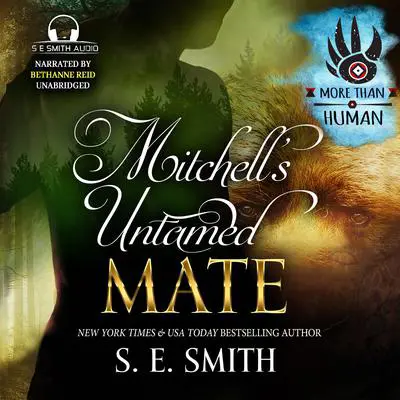 Mitchell’s Untamed Mate Audibook, by S.E. Smith