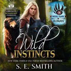 Wild Instincts Audibook, by S.E. Smith