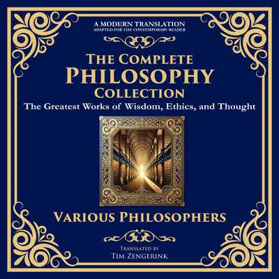 The Complete Philosophy Collection: Meditations, The Republic, The Art of War, Beyond Good and Evil, Self-Reliance, Letters from a Stoic, The Enchiridion & More Audibook, by Marcus Aurelius