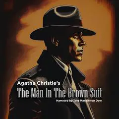 The Main In The Brown Suit Audibook, by Agatha Christie