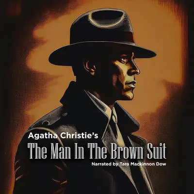 The Main In The Brown Suit Audibook, by Agatha Christie