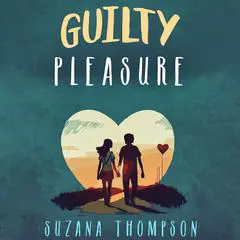 Guilty Pleasure Audibook, by Suzana Thompson