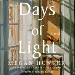 Days of Light Audibook, by Megan Hunter
