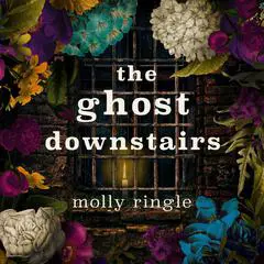The Ghost Downstairs: A Cozy Ghost Love Story Audibook, by Molly Ringle