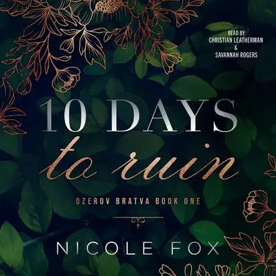 10 Days to Ruin Audibook, by Nicole Fox