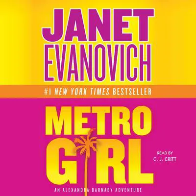 Metro Girl: An Alexandra Barnaby Adventure Audibook, by Janet Evanovich