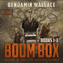 Boom Box: Duck & Cover Adventures Series Audibook, by 