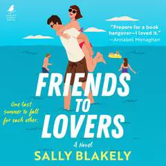 Friends to Lovers Audibook, by Sally Blakely