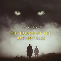 The Hound of the Baskervilles Audibook, by Conan Doyle