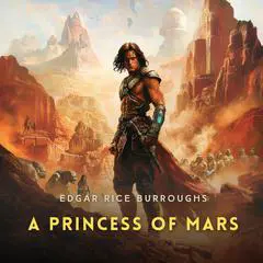 A Princess of Mars Audibook, by Edgar Rice Burroughs