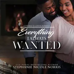 Everything I Always Wanted Audibook, by 
