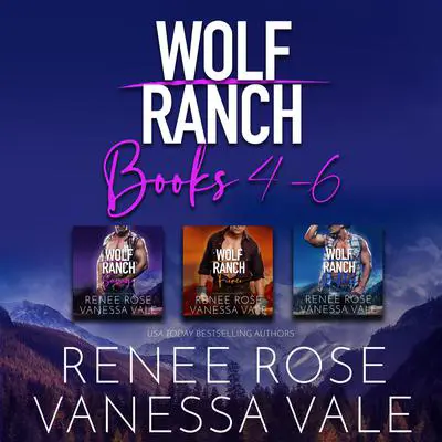 Wolf Ranch Series Boxed Set, Books 4–6 Audibook, by Renee Rose