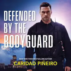 Defended By The Bodyguard Audibook, by Caridad Pineiro