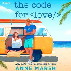 The Code For Love Audibook, by Anne Marsh