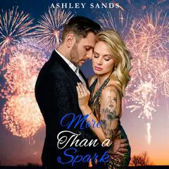 More than a Spark: A Steamy Older Woman Younger Man Holiday Short Story Audibook, by Ashley Sands
