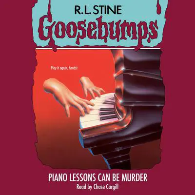 Piano Lessons Can Be Murder (Goosebumps #13) Audibook, by R. L. Stine