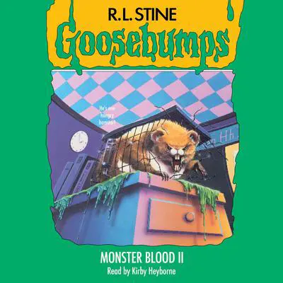 Monster Blood II (Goosebumps #18) Audibook, by R. L. Stine