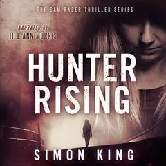 Hunter Rising Audibook, by Simon King