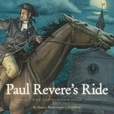 Paul Revere's Ride: The Classic Edition Audibook, by Henry Longfellow
