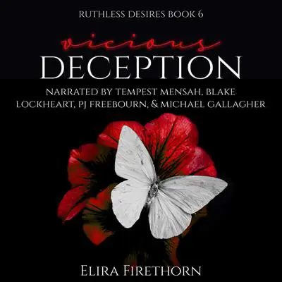 Vicious Deception: A Dark WhyChoose Romance Audibook, by Elira Firethorn