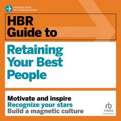 HBR Guide to Retaining Your Best People Audibook, by Harvard Business Review