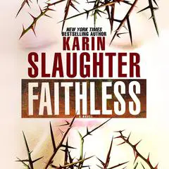 Faithless: A Novel Audibook, by 