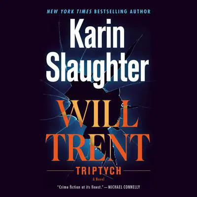 Triptych: A Will Trent Novel Audibook, by Karin Slaughter