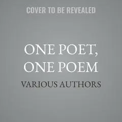 One Poet, One Poem Audibook, by various authors
