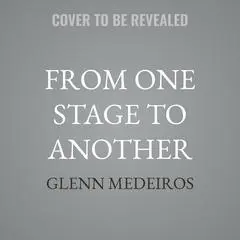 From One Stage to Another: A Memoir  Audibook, by Glenn Medeiros
