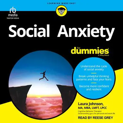 Social Anxiety For Dummies Audibook, by Laura Johnson