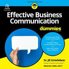 Effective Business Communication For Dummies: (For Dummies (Business & Personal Finance) Audibook, by 