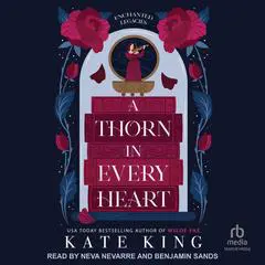 A Thorn in Every heart Audibook, by Kate King