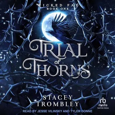 Trial of Thorns Audibook, by Stacey Trombley