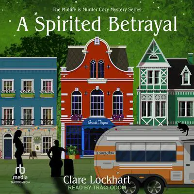 A Spirited Betrayal Audibook, by Clare Lockhart