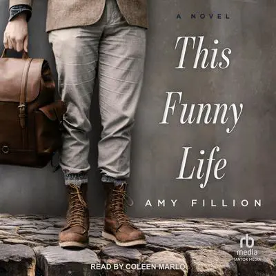 This Funny Life: A Novel Audibook, by Amy Fillion