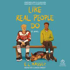 Like Real People Do Audibook, by E.L. Massey